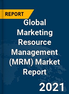 Global Marketing Resource Management Market Report