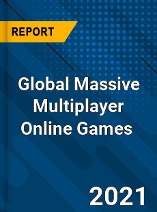 Global Massive Multiplayer Online Games Market