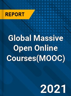 Global Massive Open Online Courses Market