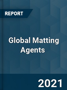 Global Matting Agents Market