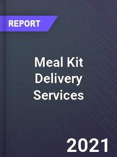 Global Meal Kit Delivery Services Market