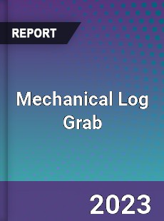 Global Mechanical Log Grab Market
