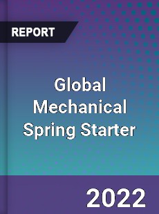 Global Mechanical Spring Starter Market