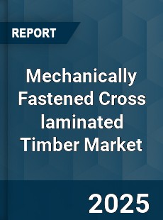 Global Mechanically Fastened Cross laminated Timber Market