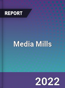 Global Media Mills Market