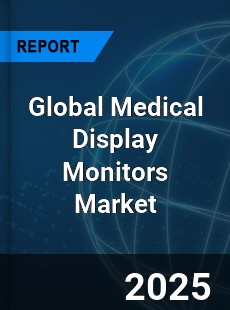 Global Medical Display Monitors Market