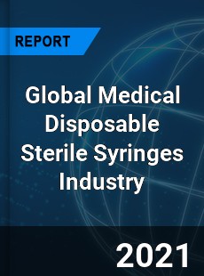 Global Medical Disposable Sterile Syringes Industry