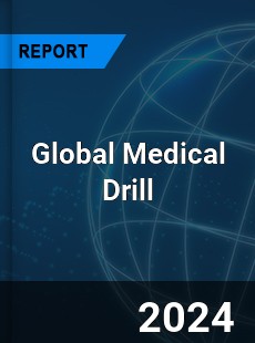 Global Medical Drill Market