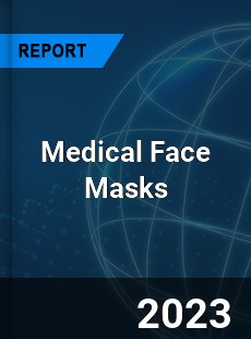 Global Medical Face Masks Market