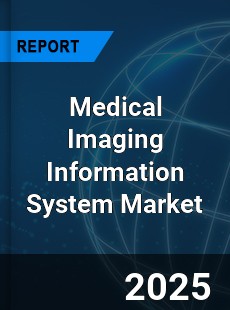 Global Medical Imaging Information System Market