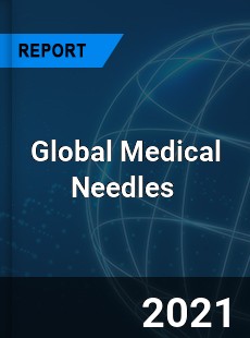 Global Medical Needles Market