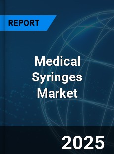 Global Medical Syringes Market