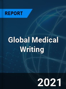 Global Medical Writing Market