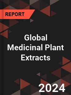Global Medicinal Plant Extracts Market