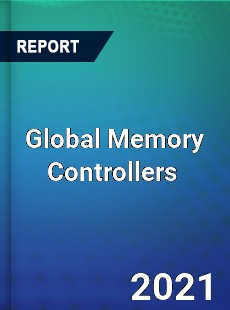 Global Memory Controllers Market