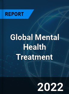 Global Mental Health Treatment Market