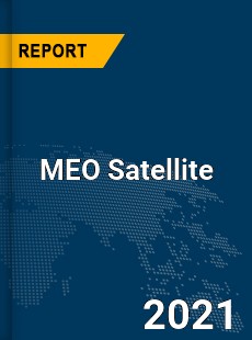 Global MEO Satellite Market