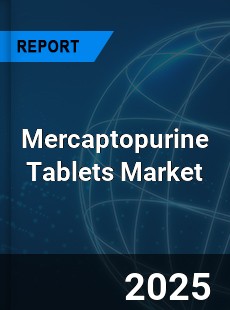Global Mercaptopurine Tablets Industry