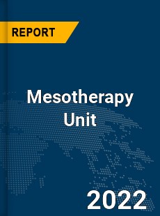 Global Mesotherapy Unit Industry