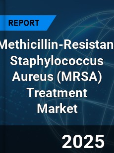 Global Methicillin Resistant Staphylococcus Aureus Treatment Outlook