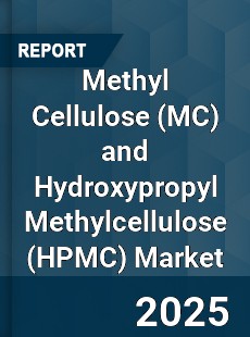 Global Methyl Cellulose and Hydroxypropyl Methylcellulose Market