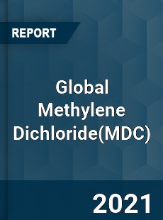 Global Methylene Dichloride Market