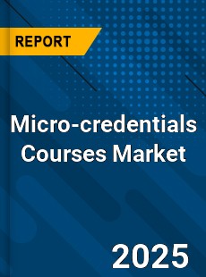 Micro credentials Courses Market