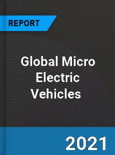 Global Micro Electric Vehicles Market