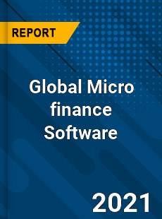 Global Micro finance Software Market