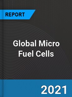 Global Micro Fuel Cells Market