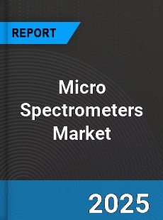 Global Micro Spectrometers Market
