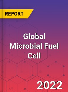 Global Microbial Fuel Cell Market