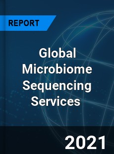 Global Microbiome Sequencing Services Market