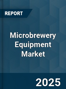 Global Microbrewery Equipment Market