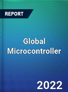 Global Microcontroller Market