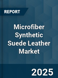 Global Microfiber Synthetic Suede Leather Market