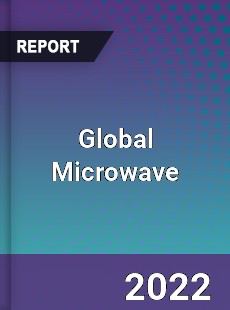 Global Microwave Market