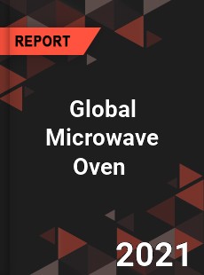 Global Microwave Oven Market