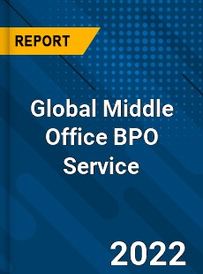 Global Middle Office BPO Service Market