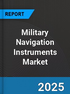 Global Military Navigation Instruments Market