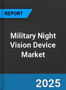 Global Military Night Vision Device Market