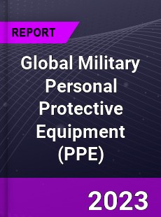 Global Military Personal Protective Equipment Market