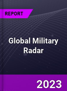 Global Military Radar Market