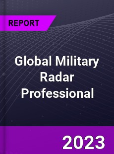 Global Military Radar Professional Market