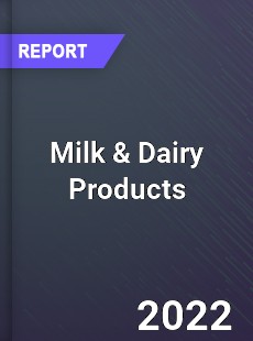 Global Milk amp Dairy Products Industry