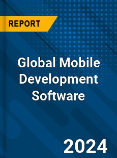 Global Mobile Development Software Market