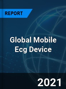 Global Mobile Ecg Device Market