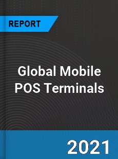 Global Mobile POS Terminals Market