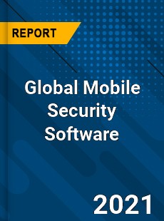 Mobile Security Software Market