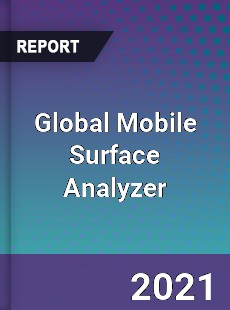 Global Mobile Surface Analyzer Market